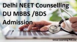 Delhi NEET Counselling 2025-Colleges,fees,Cutoff & Admission Process delhi neet