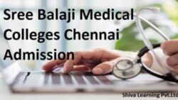 SBMCH, Sree Balaji Medical College & Hospital Chennai Fees & Cutoff