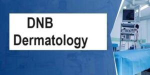 DNB Dermatology