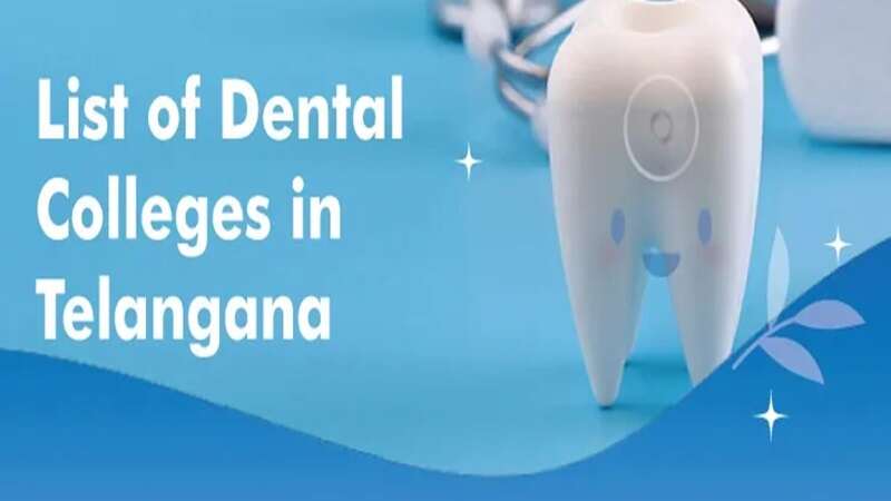 dental colleges in telangana