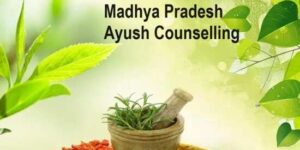 madhya pradesh ayush counselling