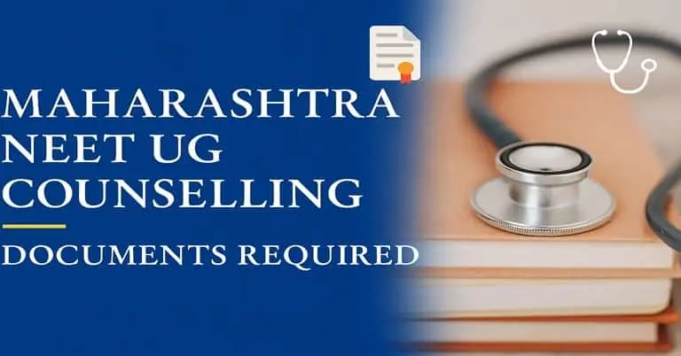 Maharashtra NEET UG Counselling Documents Required NEET 2026