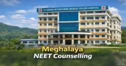 meghalaya neet counselling