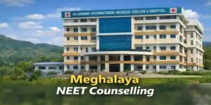 meghalaya neet counselling