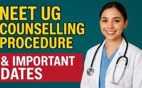 NEET UG 2026 Counselling Procedure & Importants Dates