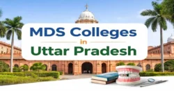 MDS Colleges in Uttar Pradesh - Colleges Fees, Cutoff & Admission Process mds colleges in uttar pradesh