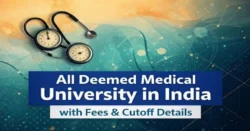 NEET UG 2026 Deemed University Fees, Cutoff & Admission Process deemed university fee structure