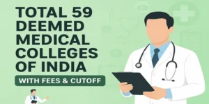total 59 deemed medical colleges in india with fees & cutoff