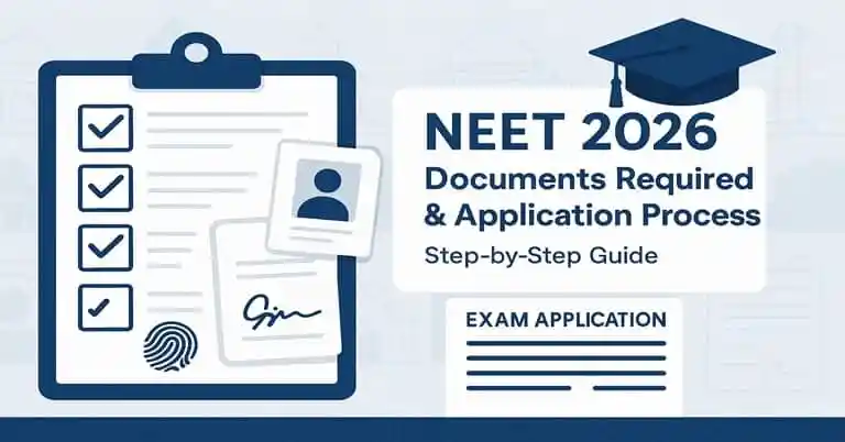 NEET 2026 Documents Required & Application Process step by step