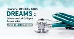 Private Medical Colleges MBBS Under 15 lakh Yearly with Cutoff Score NEET 2026 private medical under 15 lakh